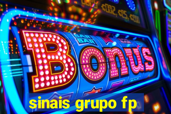 sinais grupo fp